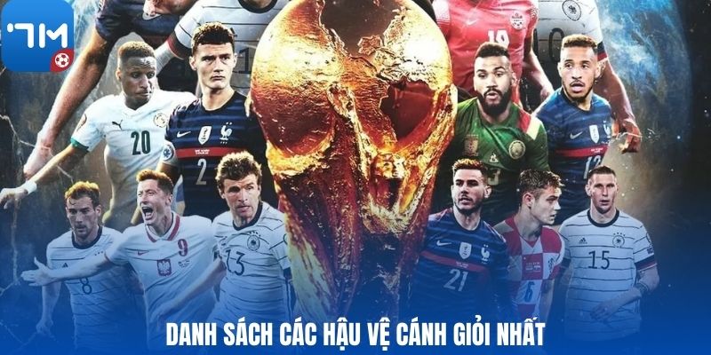 Danh sách các hậu vệ cánh giỏi nhất