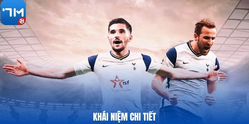 Khái niệm chi tiết