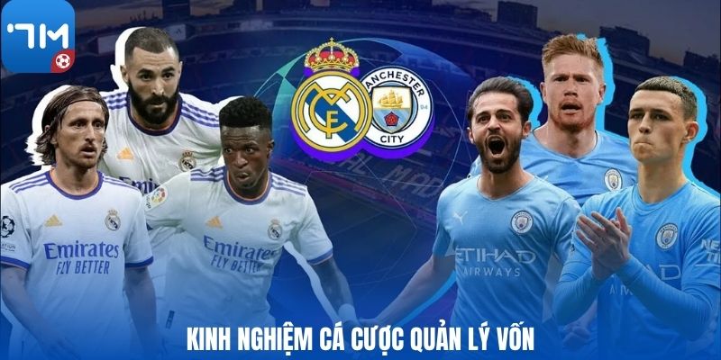 Kinh nghiệm cá cược quản lý vốn